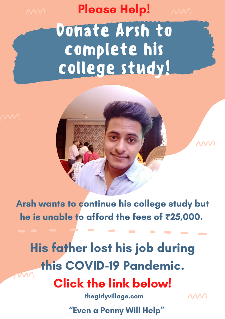 Donate Arsh to complete his college study